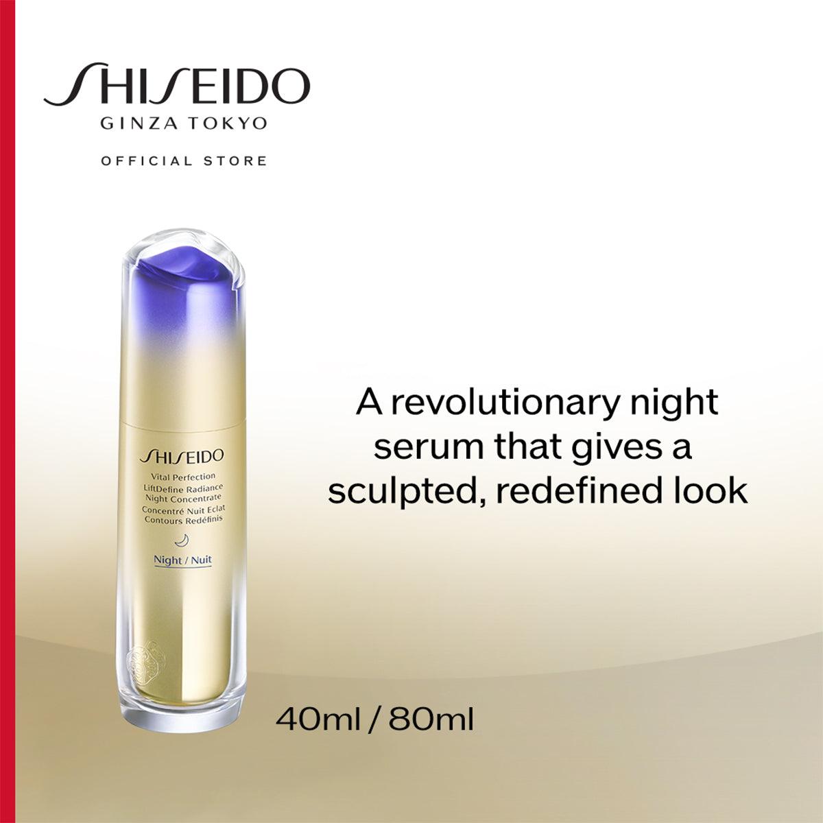LiftDefine Radiance Night Concentrate – SHISEIDO SINGAPORE CO